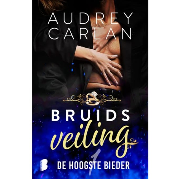 De Hoogste Bieder - Bruidsveiling - Audrey Carlan