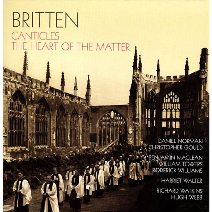 Gould Norman - Britten: Canticles | The Heart Of The Matter (CD)