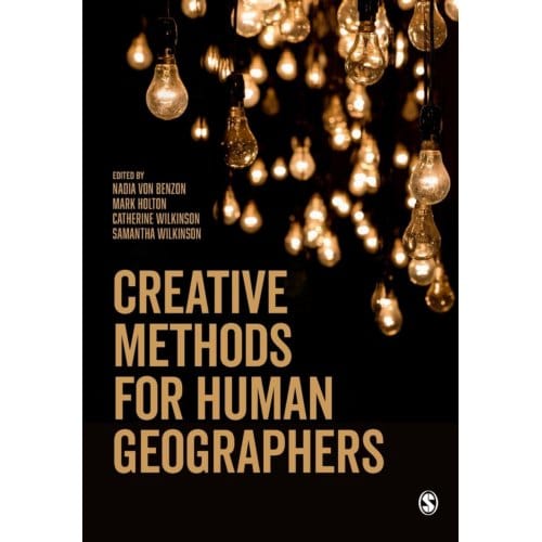 Creative Methods For Human Geographers