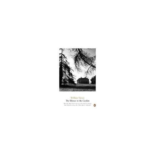 The Silence In The Garden - William Trevor