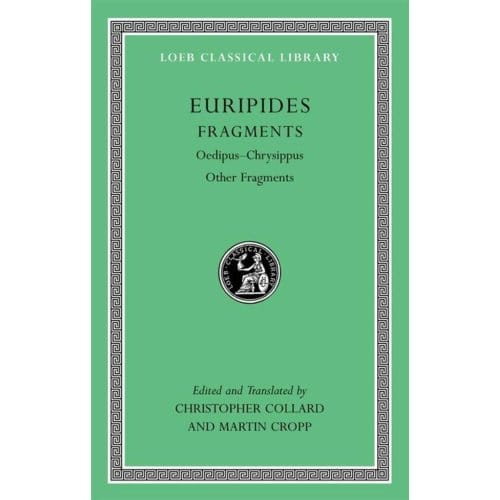 Fragments, Volume Ii - Loeb Classical Library - Euripides