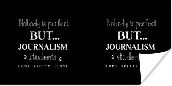 Poster Quote - Journalisten - Studenten - 120x60 cm
