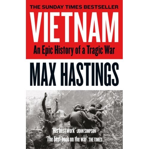 Vietnam - Max Hastings