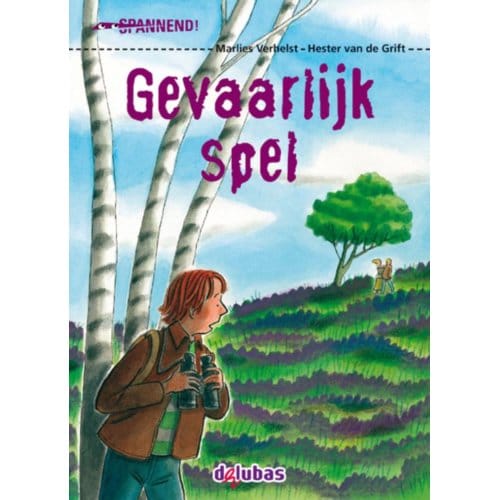 Gevaarlijk Spel - Spannend - Marlies Verhelst