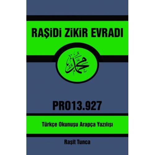 Raşidi Zikir Evradı Pro13.927 - Raşit Tunca