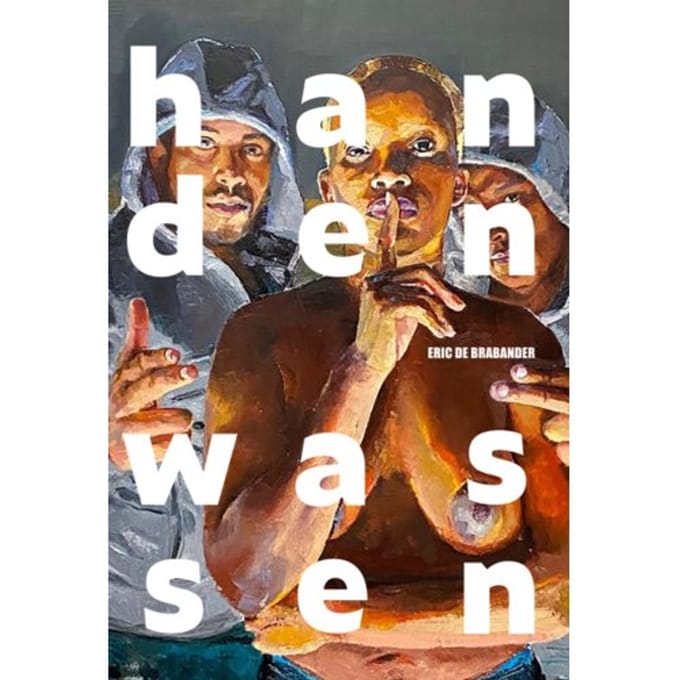 Handen Wassen - Eric de Brabander