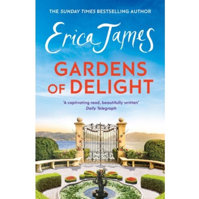 Gardens Of Delight - Erica James