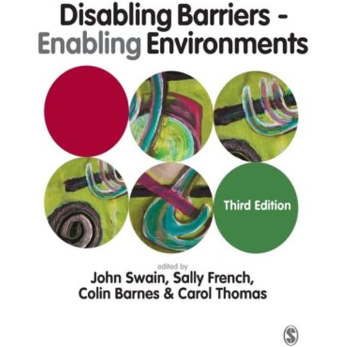 Disabling Barriers - Enabling Environments