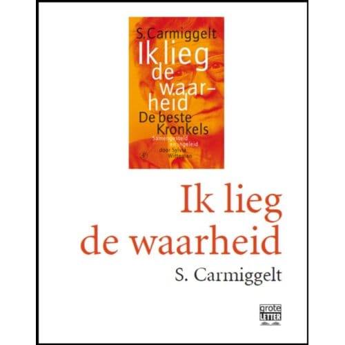 Ik Lieg De Waarheid - Simon Carmiggelt