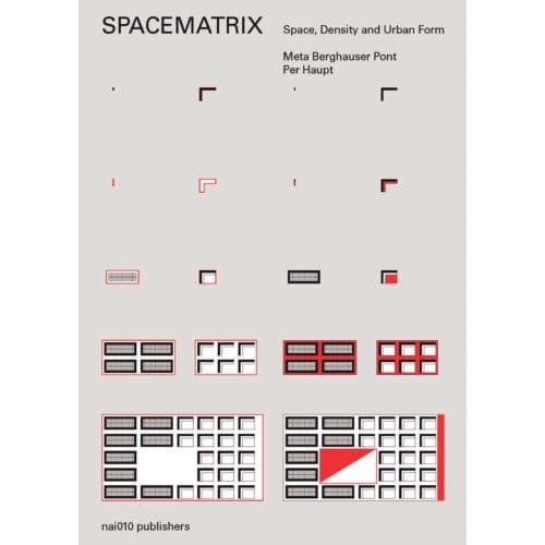 Spacematrix, Revised Edition - Meta Berghauser Pont