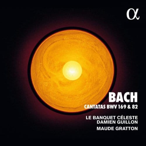 Le Banquet Céleste, Damien Guillon, Maude Gratton - J.S. Bach: Cantatas Bwv 169 And 82 (CD)