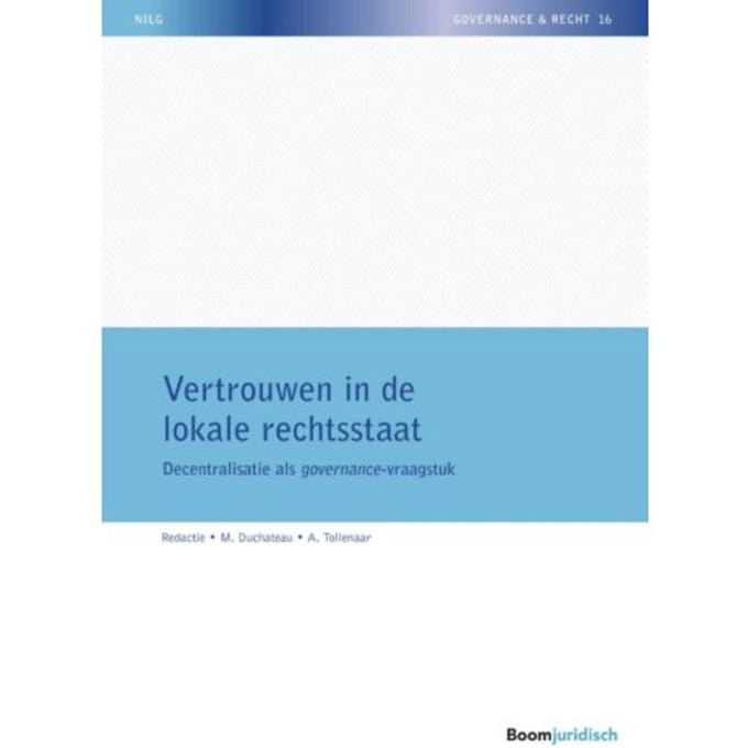 Vertrouwen In De Lokale Rechtsstaat - Nilg - Governance En Recht