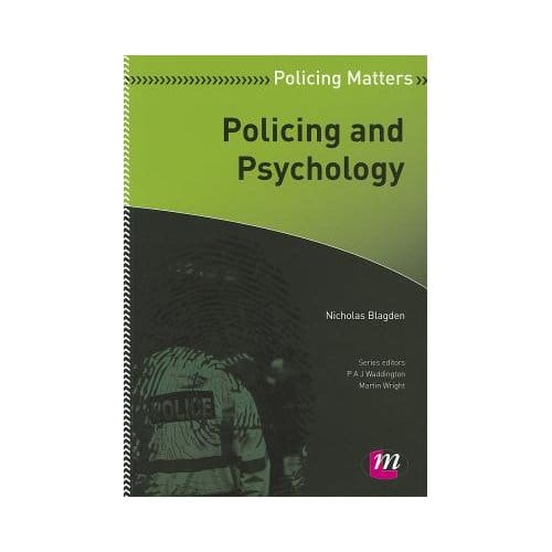 Policing And Psychology - Blagden