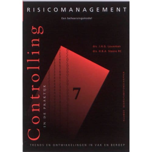 Risicomanagement - Controlling In De Praktijk - H.B.A. Steens