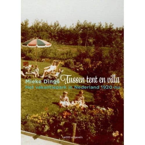 Tussen Tent En Villa - Mieke Dings