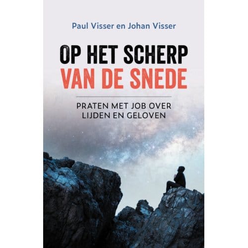 Op Het Scherp Van De Snede - Paul Visser