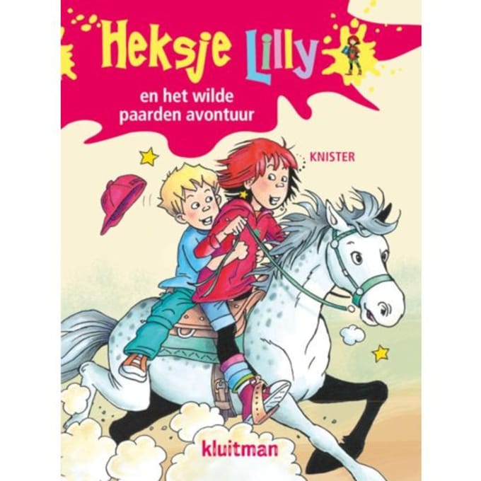Heksje Lilly En Het Wilde Paarden Avontuur - Heksje Lilly - Knister