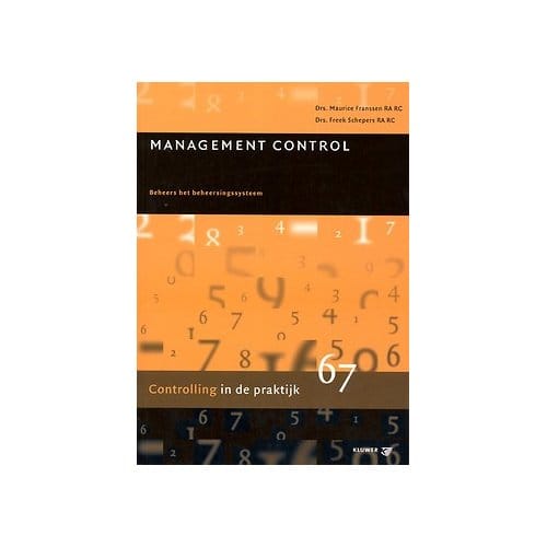 Management Control - Controlling In De Praktijk - Maurice Franssen