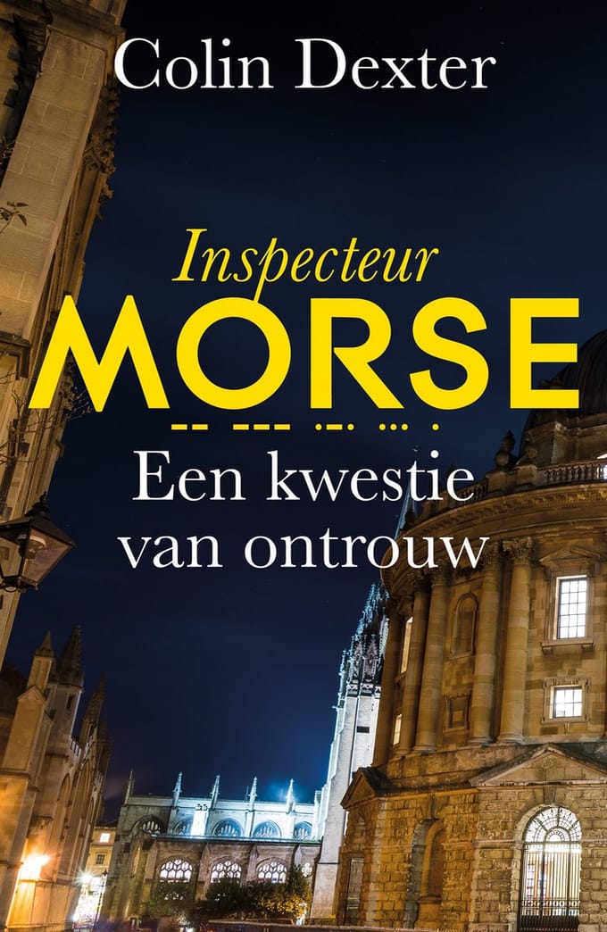 Een Kwestie Van Ontrouw - Inspecteur Morse - Colin Dexter