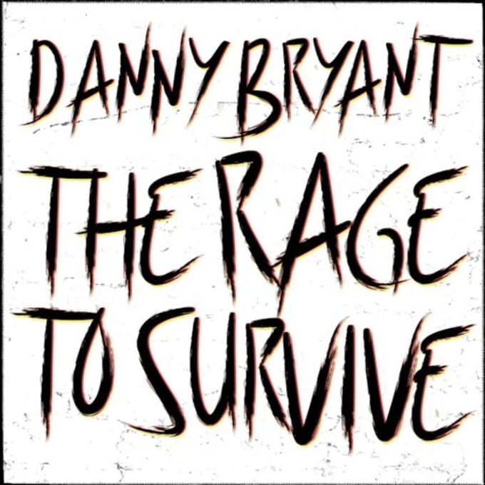 Danny Bryant - The Rage To Survive (CD)