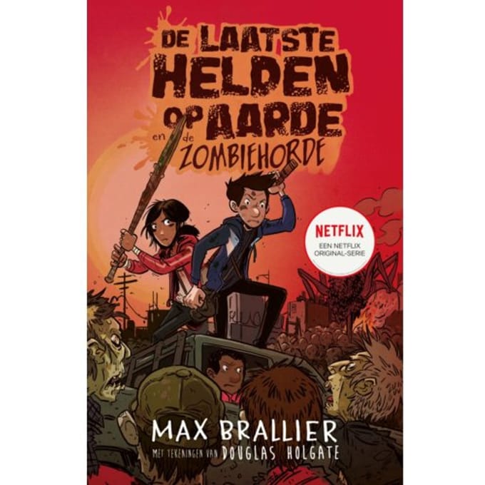 De Laatste Helden Op Aarde En De Zombiehorde - De Laatste Helden Op Aarde - Max Brallier