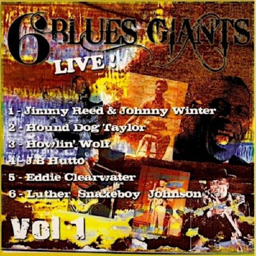 Various Artists - 6 Blues Giants Live ! - Vol. 1 (CD)