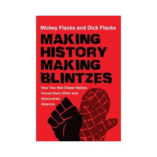Making History / Making Blintzes - Mickey Flacks