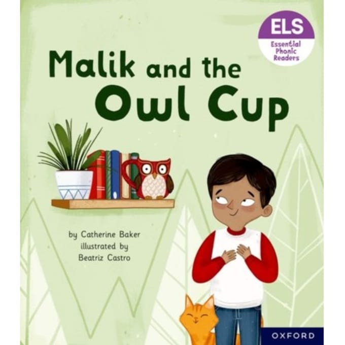 Essential Letters And Sounds: Essential Phonic Readers: Oxford Reading Level 3: Malik And The Owl - Baker, Catherine