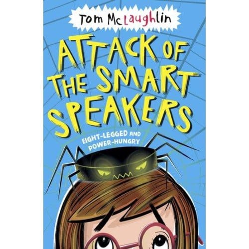 Attack Of The Smart Speakers - Tom McLaughlin