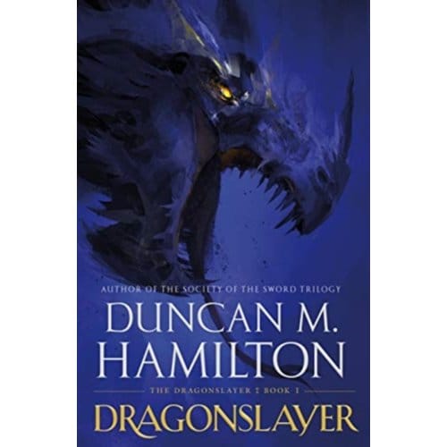 Dragonslayer - The Dragonslayer - Duncan M. Hamilton