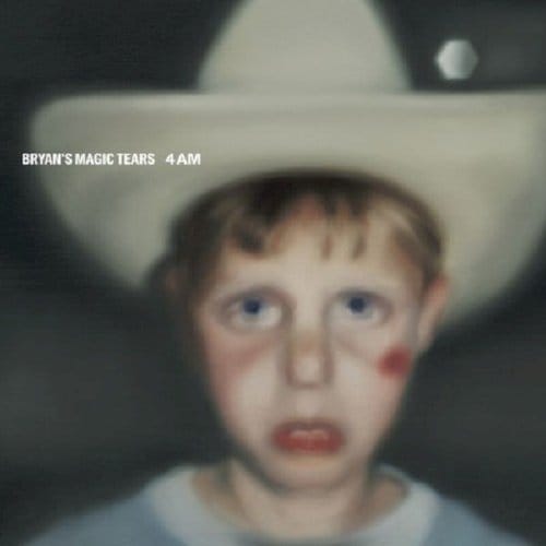 4 Am - Bryan 's Magic Tears