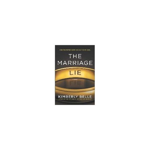Marriage Lie - KIMBERLY BELLE