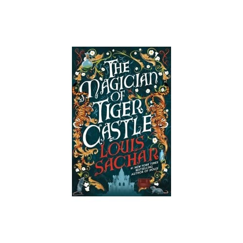 The Magician Of Tiger Castle - Louis Sachar