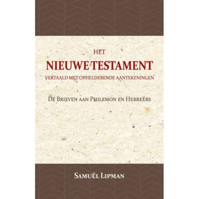 De Brieven Aan Philemon En Hebreërs - Samuël Lipman