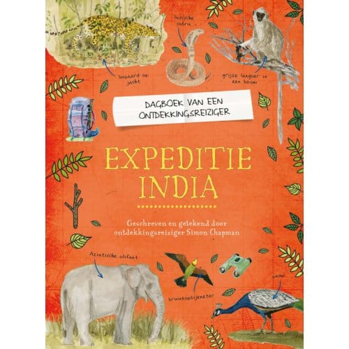 Expeditie India - Dagboek Van Een Ontdekkingsreiziger - Simon Chapman