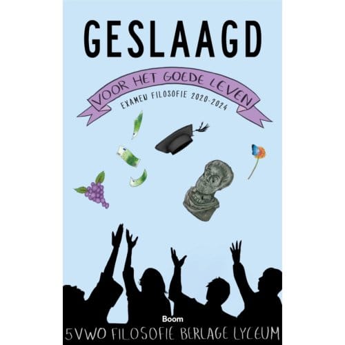 Geslaagd Voor Het Goede Leven - Berlage Lyceum