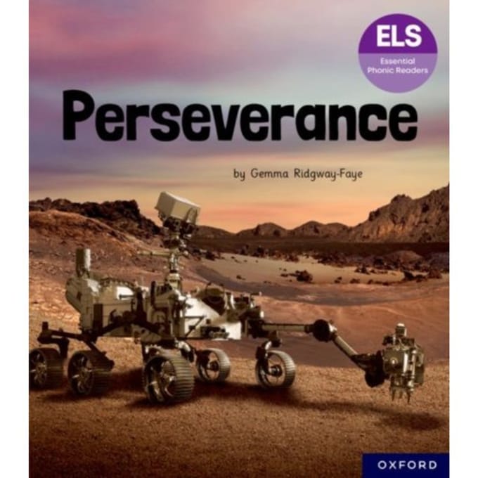 Essential Letters And Sounds: Essential Phonic Readers: Oxford Reading Level 7: Perseverance - Ridgway-Faye