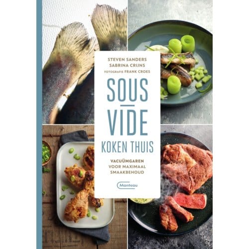 Sous-Vide Koken Thuis - Steven Sanders