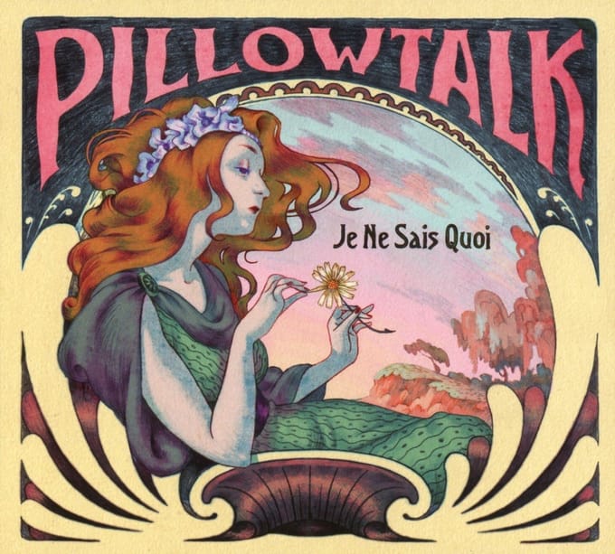 Pillow Talk - Je Ne Sais Quoi (CD)