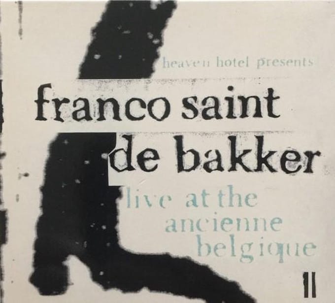 Franco Saint De Bakker - Live At The Ancient Belgique II (CD)