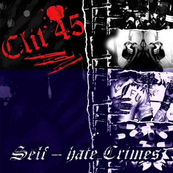Clit 45 - Self-Hate Crimes (CD)