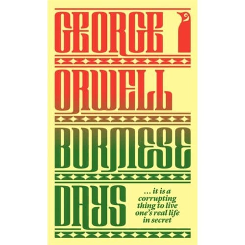 Burmese Days - Penguin Modern Classics - George Orwell