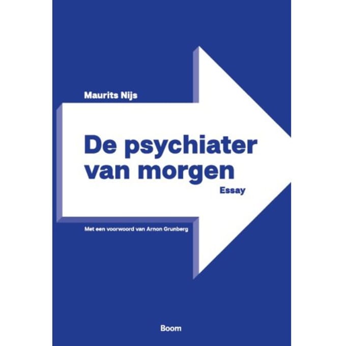 De Psychiater Van Morgen - Maurits Nijs
