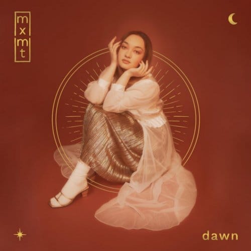 Dawn / Dusk - Mxmtoon