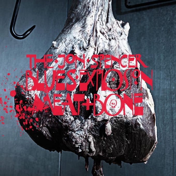 The Jon Spencer Blues Explosion - Meat And Bone (CD)