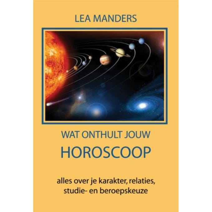 Wat Onthult Jouw Horoscoop - Lea Manders