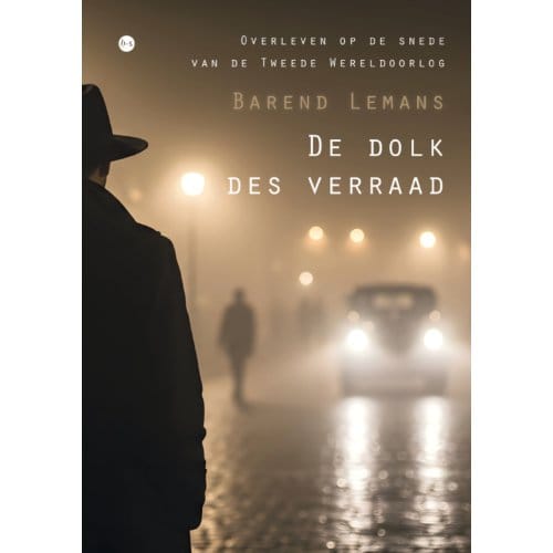 De Dolk Des Verraad - Barend Lemans