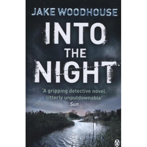 Into The Night - Jake Woodhouse