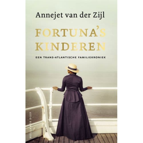 Fortuna's Kinderen - Annejet van der Zijl