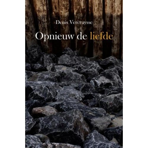 Opnieuw De Liefde - Denis Vercruysse